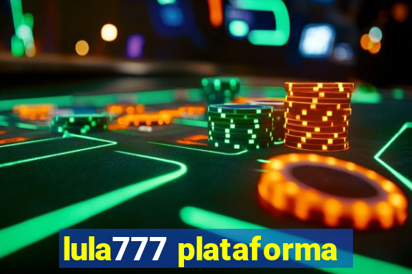 lula777 plataforma